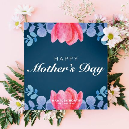 Hartley Boats Mothers Day Gift Card